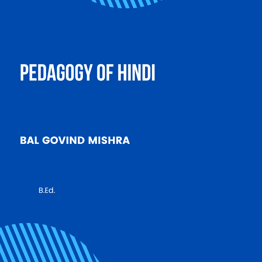 PEDAGOGY OF HINDI